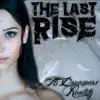 The Last Rise - A Dreamers Reality